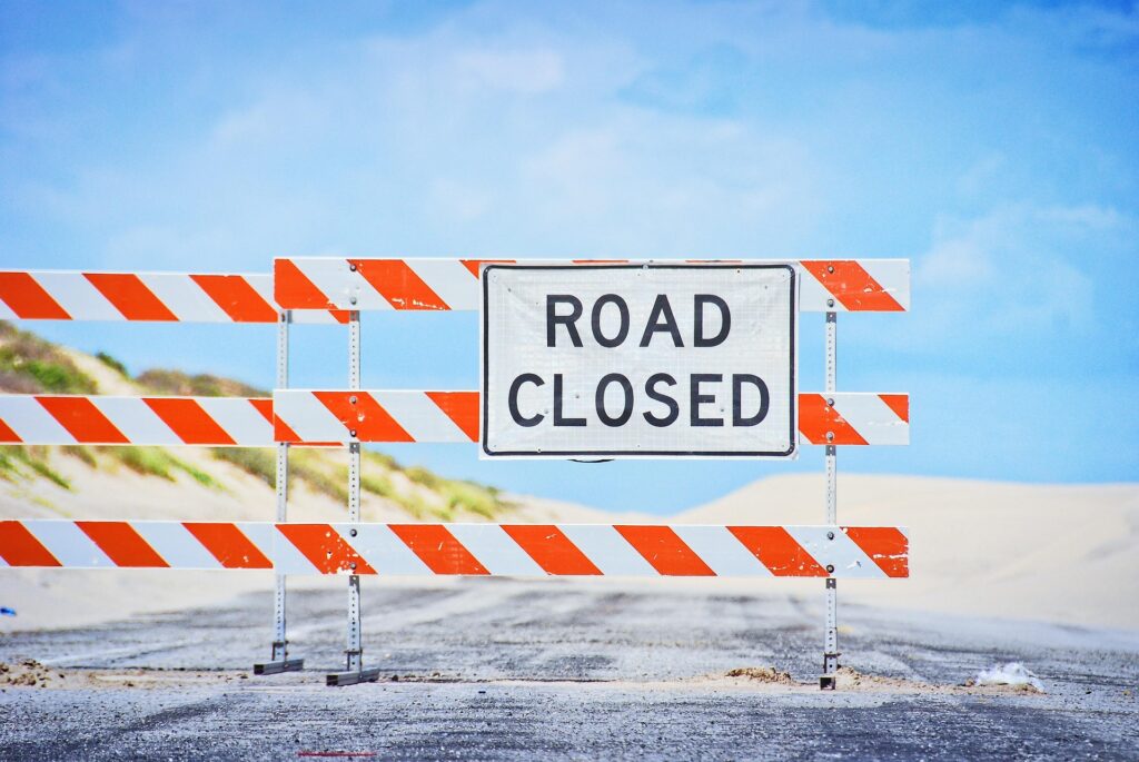 A "road closed" sign